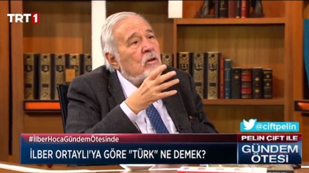 İlber Ortaylı: Türkiyeli diye bir şey olmaz, Türk Türk’tür