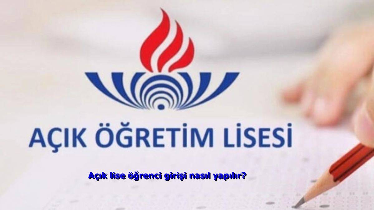 Açık lise öğrenci girişi nasıl yapılır? T.C. kimlik no ile açık lise öğrenci girişi