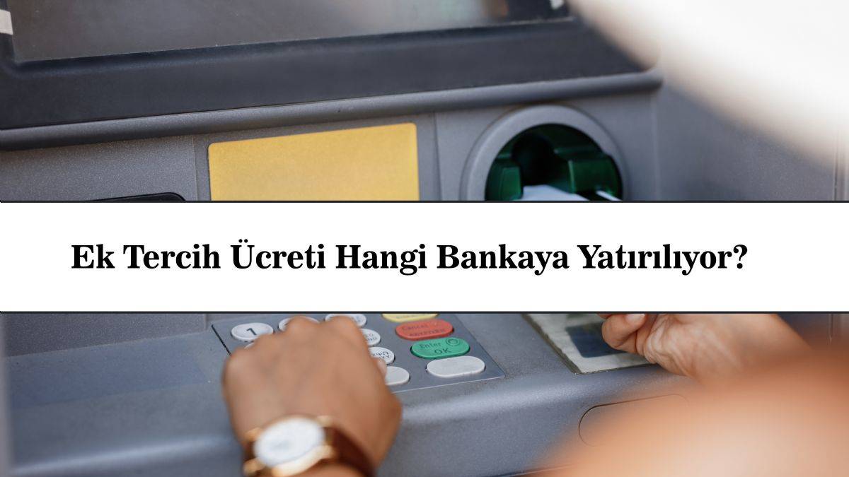 Ek tercih ücreti nereye yatırılacak? ÖSYM ek tercih ödemesi nasıl yapılır? İkinci tercihi yapmak için para yatırılıyor mu?