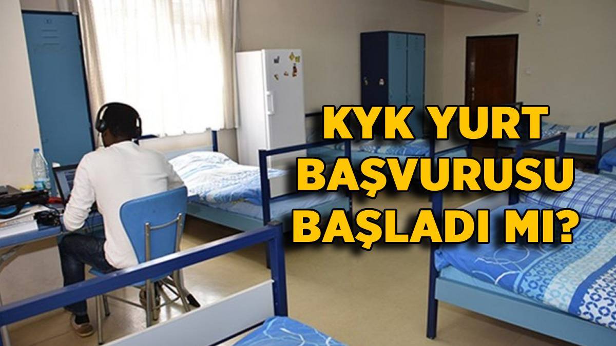 KYK yurt başvurusu başladı mı? KYK yurt başvuruları nasıl ve nereden yapılır? 2022 KYK bursu başvurusu SON GÜN ne zaman?