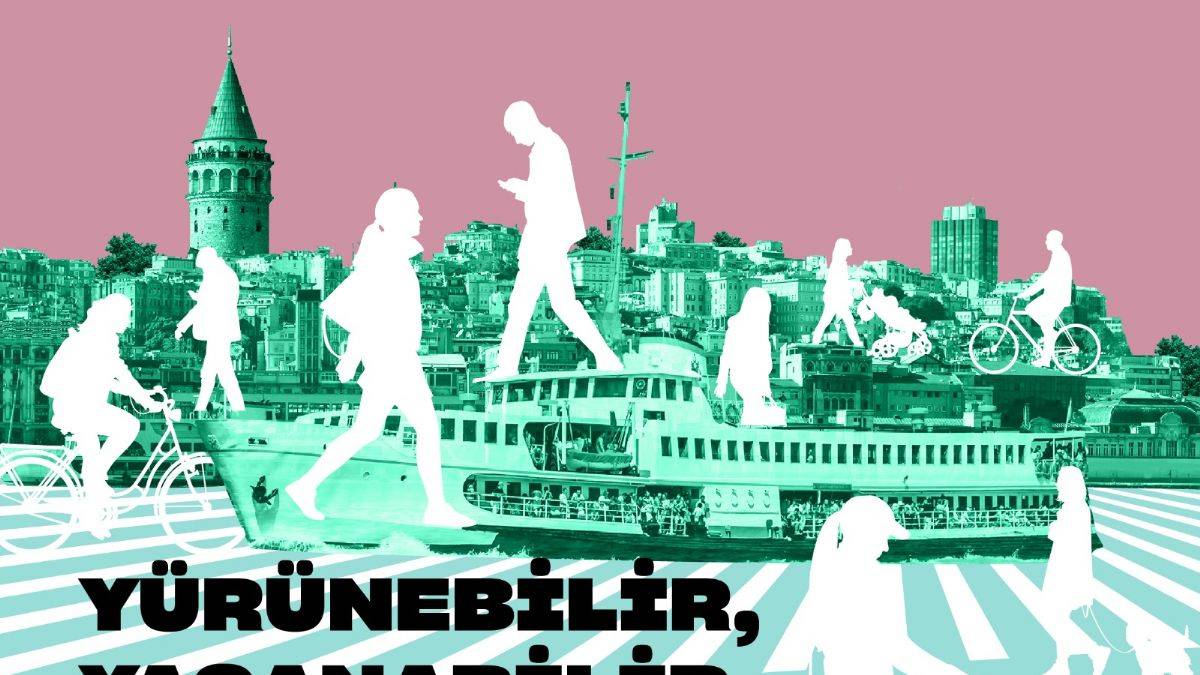 İstanbul yürünebilir bir kent olacak