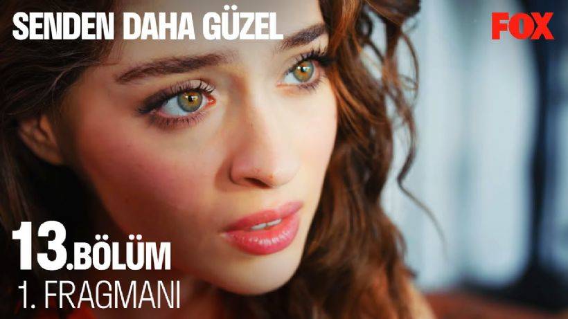 Senden Daha Güzel 13.bölüm izle | Fox TV Senden Daha Güzel yeni bölüm tek parça izle (13.bölüm)