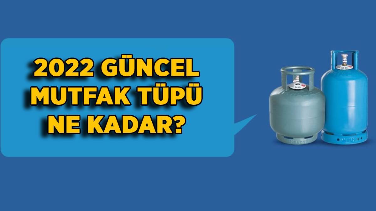 Mutfak tüpü fiyatı ne kadar? 2022 Ekim-Kasım-Aralık Aygaz-İpragaz-Milangaz 12-13 kg (büyük) mutfak tüpü kaç TL?