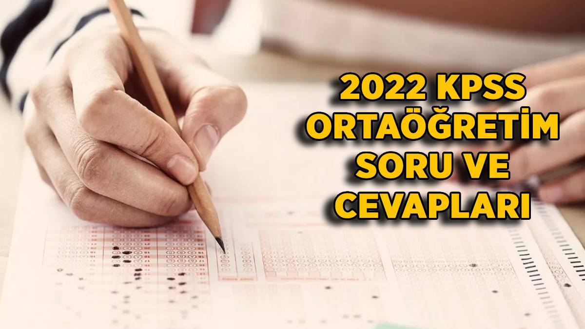 2022 KPSS Lise soruları-cevapları PDF indir | Sonuçlar ne zaman açıklanacak? KPSS ortaöğretim soru kitapçığı-cevap anahtarı