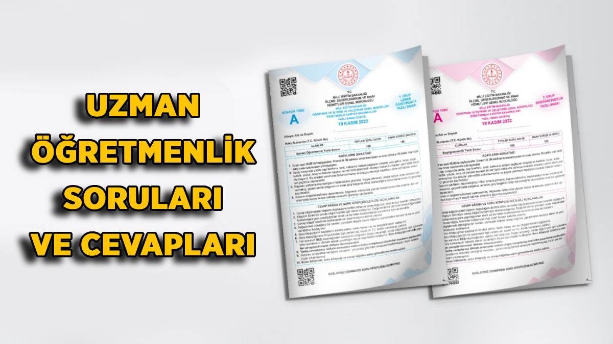 Uzman öğretmenlik sınavı soru kitapçığı-cevap anahtarı PDF İNDİR (A-B kitapçığı 1.,2.Grup) MEB açıkladı: Uzman öğretmen soruları ve cevapları İNDİR