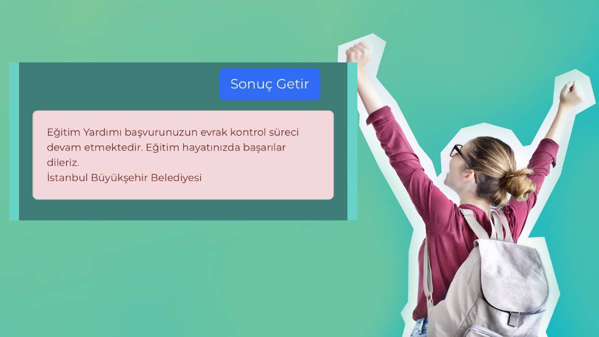 İBB bursu 'evrak kontrolü süreci devam etmektedir' uyarısı ne demek? Burs çıkmadı mı?