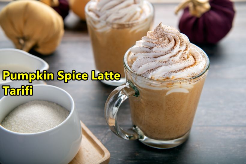 Pumpkin Spice Latte Nasıl Yapılır? Kafe Tarzı Pumpkin Spice Latte Tarifi Nedir?