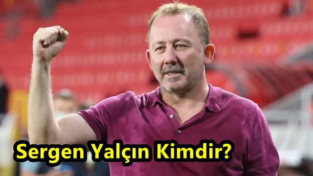 Sergen Yalçın Kimdir, Nerelidir? Sergen Yalçın Futbol Kariyeri