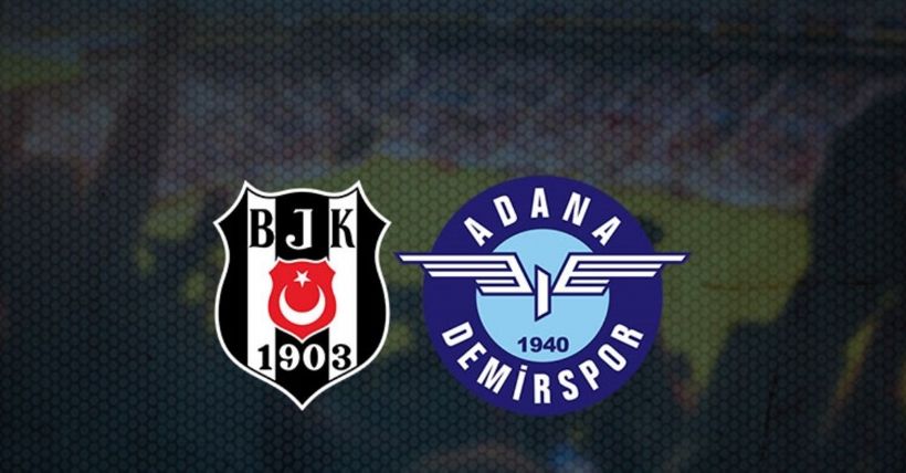 Beşiktaş - Adana Demirspor Maçı Ne Zaman, Saat Kaçta?