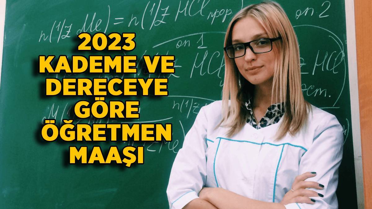 2023 Yüzde 30 zamlı 9/1-8/2-7/3-1/4 öğretmen maaşı? 2023 derece ve kademe uzman öğretmen maaşı kaç TL?