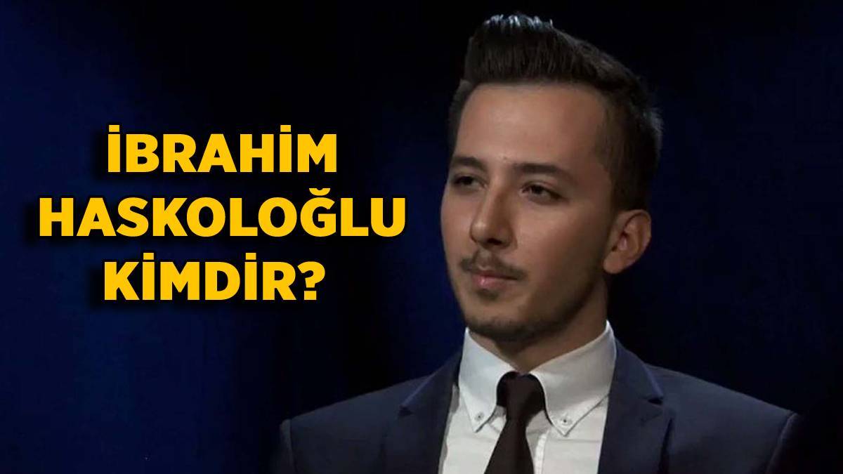 İbrahim Haskoloğlu kimdir, ne dedi?