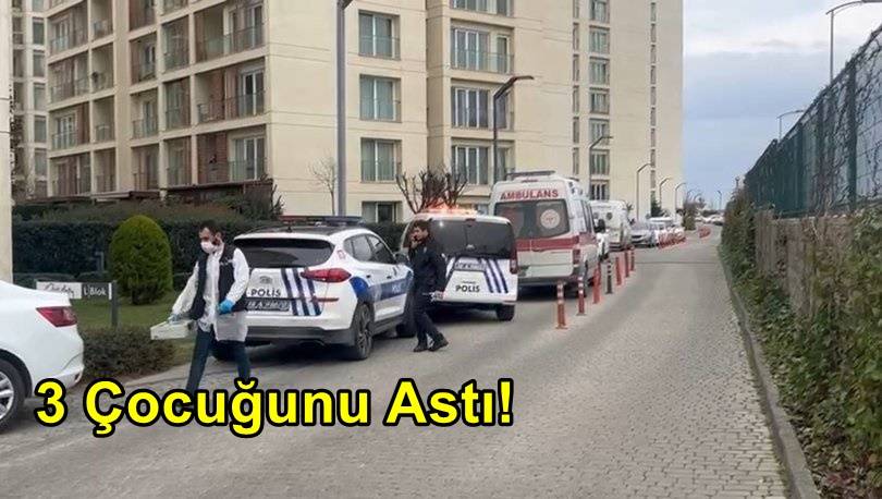 İstanbul Sancaktepe’de Korkunç Olay: 3 Çocuğunu Astı!