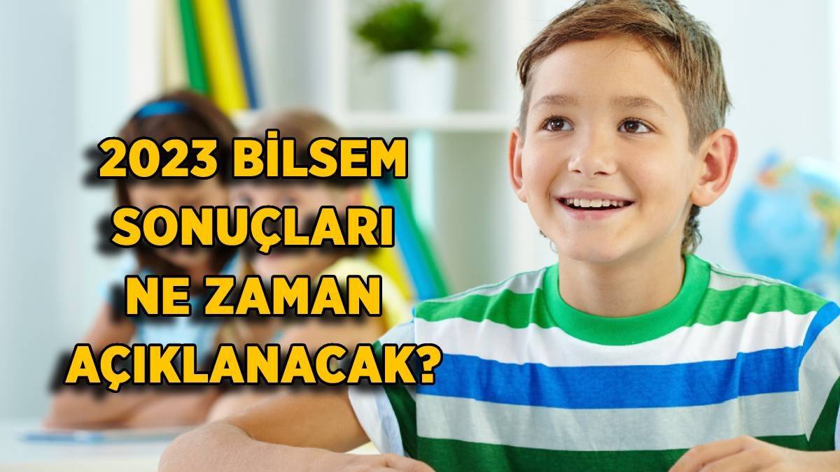 2023 Bilsem sonuçları ne zaman açıklanacak? (Ön değerlendirme)