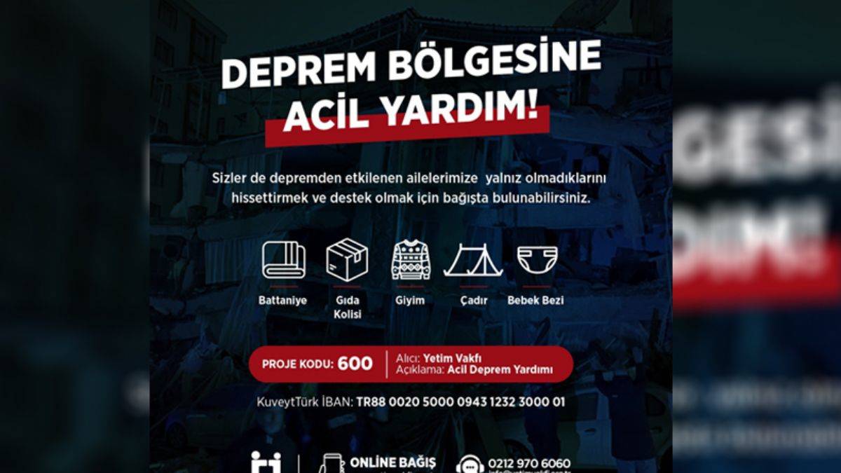 Yetim Vakfı’ndan depremzedeler için acil yardım çağrısı!