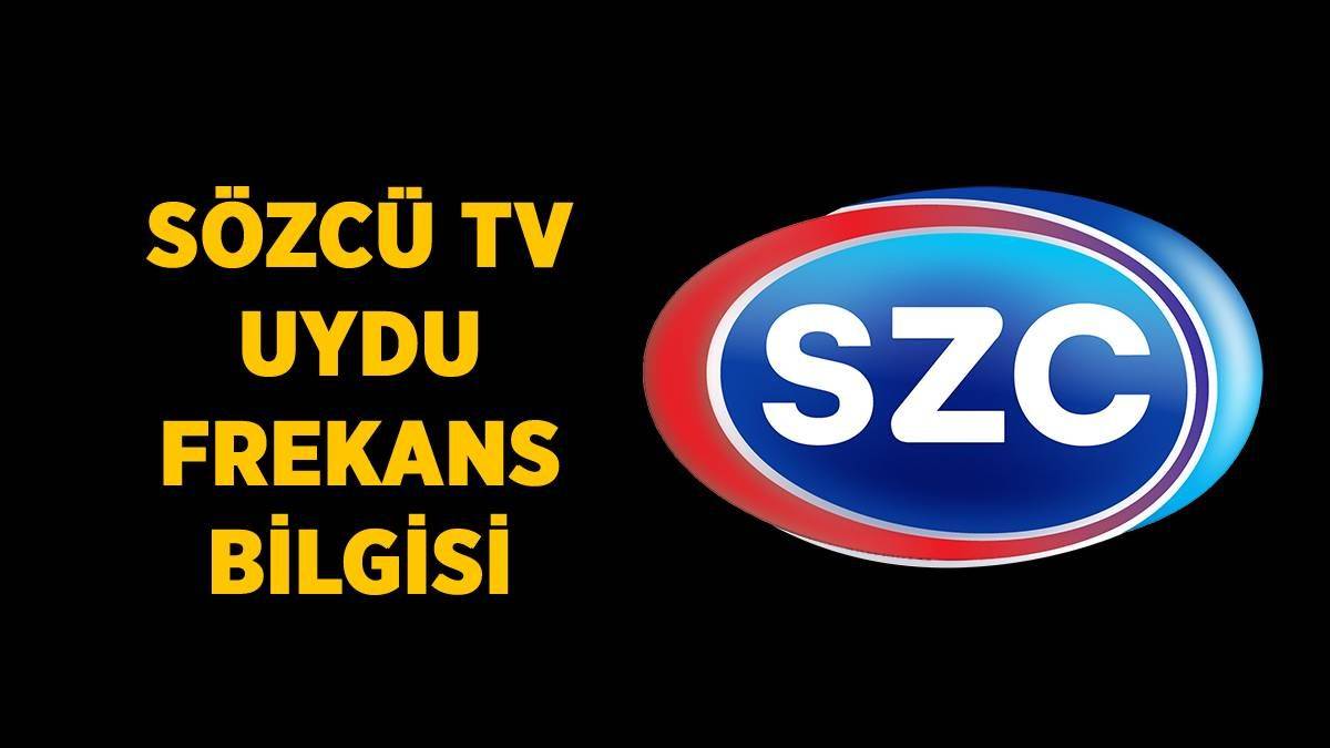Sözcü TV frekansı | Sözcü TV uydu frekans bilgisi nedir?