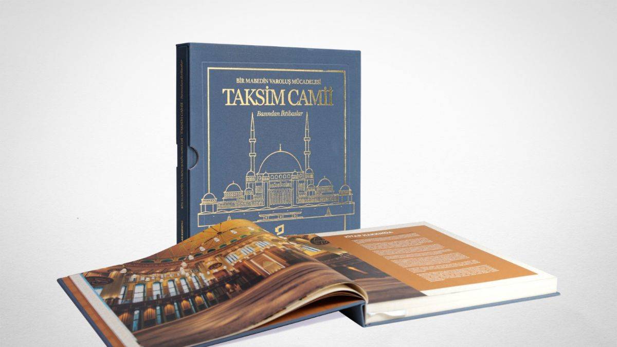 Taksim Camii’nin Asrı Aşan Varoluş Mücadelesi Kitaplaştı