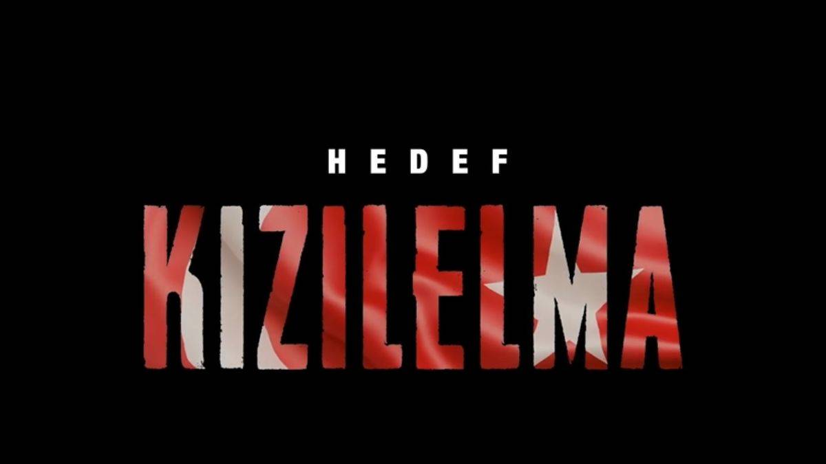'Hedef KIZILELMA'; ilk bölüm 10 Mayıs'ta