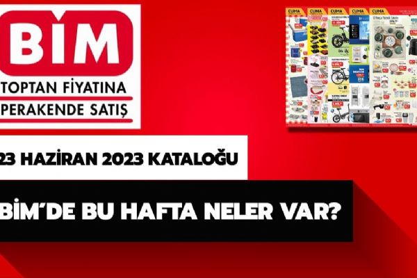 BİM 23 Haziran 2023 aktüel ürünler kataloğu! BİM'de bu hafta cuma neler var?
