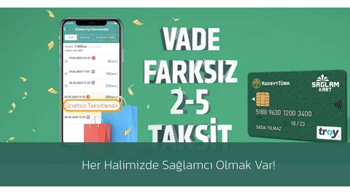 Sağlam Kart nedir? (Kuveyt Türk Sağlam Kart)