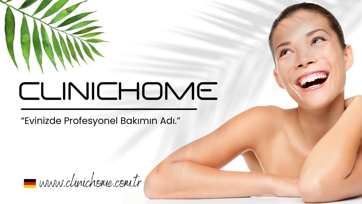 Clinichome ile Evde Güzelliğin Sırları