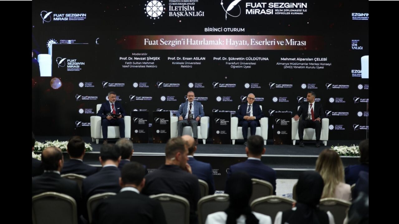 'Fuat Sezgin'in İslam Bilimi Mirasıyla Sınırları Aşan Bilim Diplomasisi' oturumu gerçekleştirildi