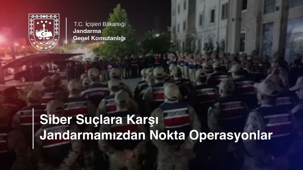 Jandarmadan siber dolandırıcılara büyük darbe