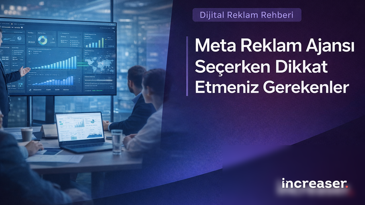Meta Reklam Ajansı Seçerken Dikkat Etmeniz Gerekenler