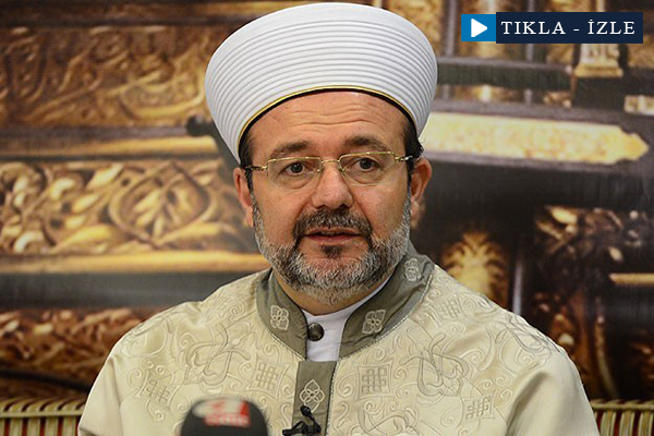 Görmez'den provokasyon uyarısı