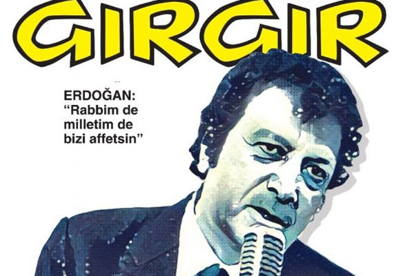 Erdoğan Gırgır'ın kapağında