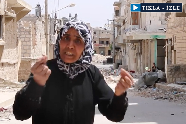 Suriyeli kadın: Ey Müslümanlar bize yardım edin!