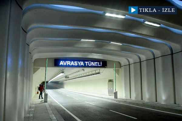 Avrasya Tüneli'nden 24 saat geçişler başladı.