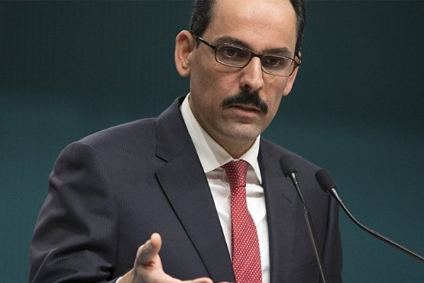 Kalın: Almanya'nın kararı skandal