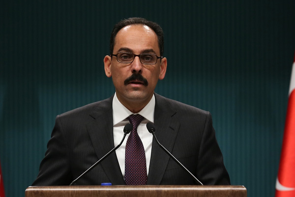 Kalın: Bahçeli milli duruşunu bir kez daha gösterdi