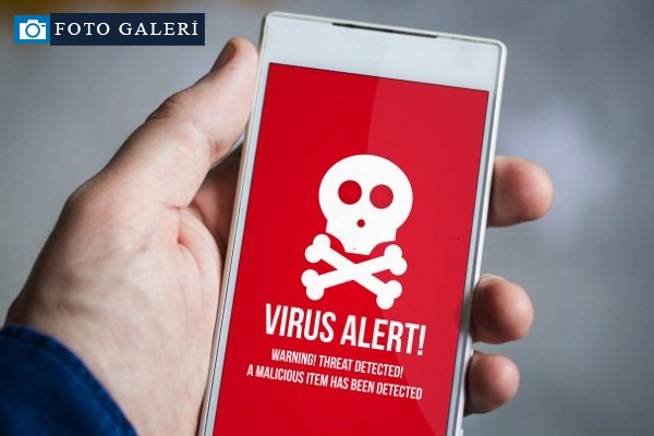 Bu telefonları kullananlar dikkat! Virüs bulaşmış olabilir
