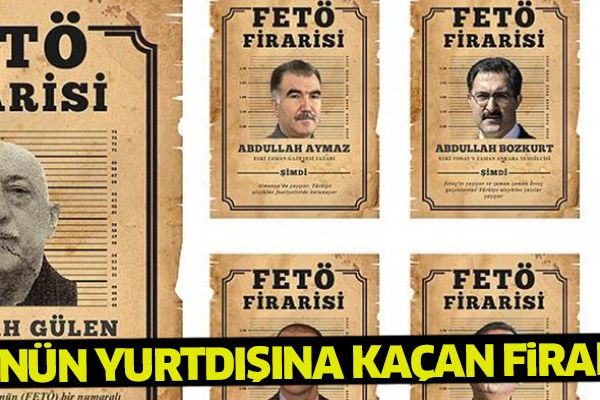 FETÖ'nün yurtdışına kaçan firarileri