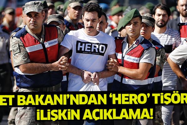 Adalet bakanı Bozdağ'dan 'Hero' tişörtüne ilişkin açıklama!