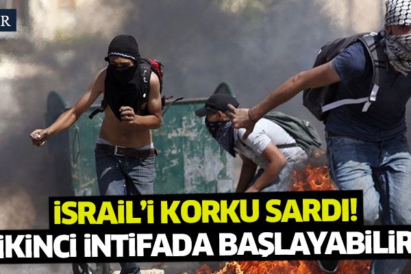 İsrail’i korku sardı! İkinci intifada başlayabilir