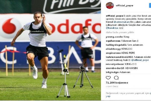 Pepe'den Atınç'a geçmiş olsun mesajı