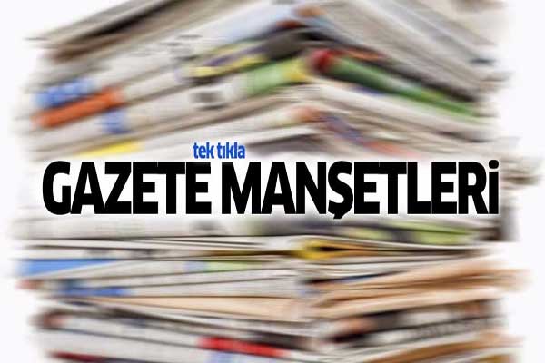 Gazete Manşetleri 15 Ekim 2017
