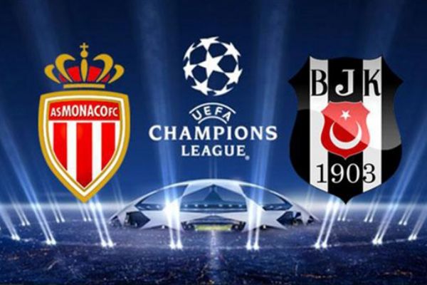 Monaco - Beşiktaş UEFA Şampiyonlar Ligi maçı saat kaçta?