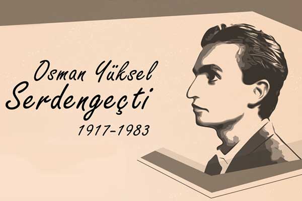 Osman Yüksel Serdengeçti anılıyor