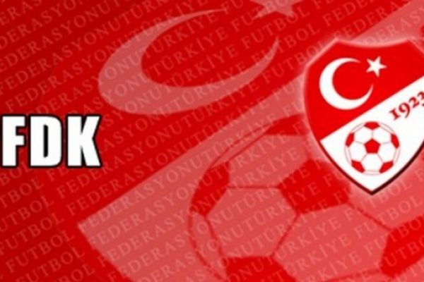 PFDK kupa maçı kararlarını açıkladı