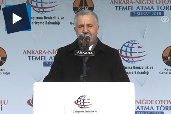 Ankara-Niğde Otoyolu'nun temeli atıldı