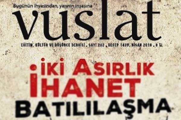 Vuslat Dergisi Nisan sayısı çıktı