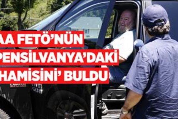 AA FETÖ'nün Pensilvanya'daki 'hamisini' buldu