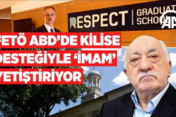 FETÖ ABD'de kilise desteğiyle 'imam' yetiştiriyor