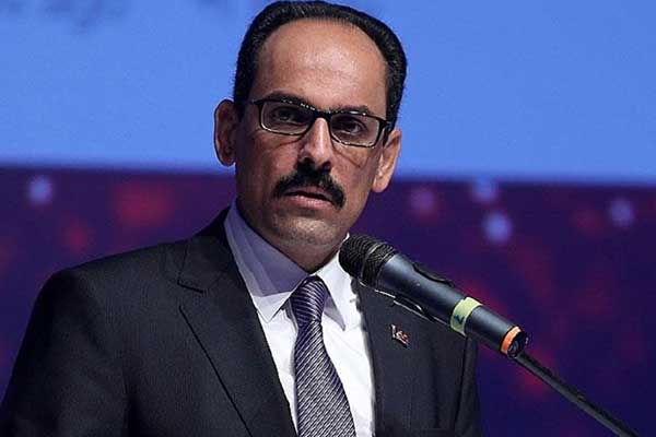Kalın: ABD kendi ülkesinde yapamadığını bir başka ülkeden talep edemez