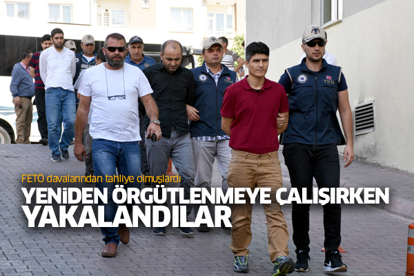 Yeniden örgütlenmeye çalışan FETÖ üyelerine operasyon