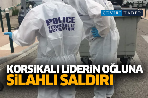 Korsikalı liderin oğluna silahlı saldırı