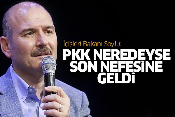 İçişleri Bakanı Soylu: PKK neredeyse son nefesine geldi